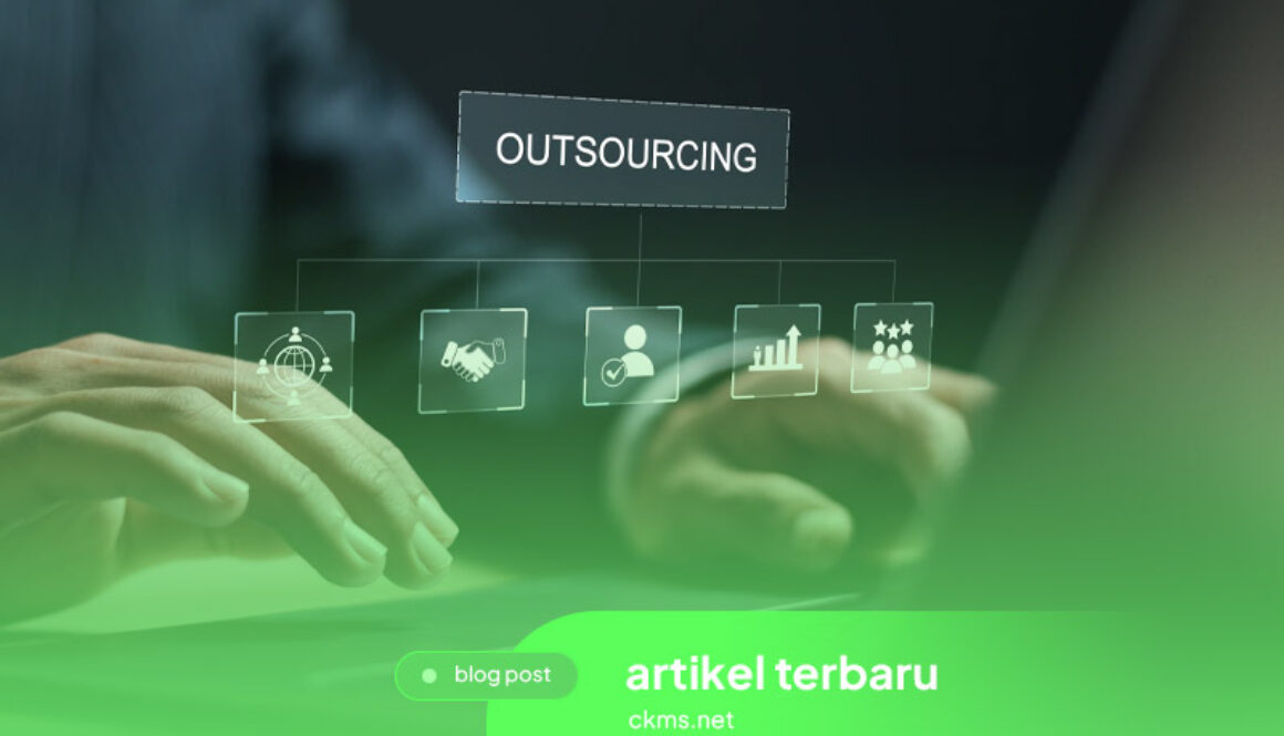 Pentingnya-Menggunakan-Jasa-Outsourcing